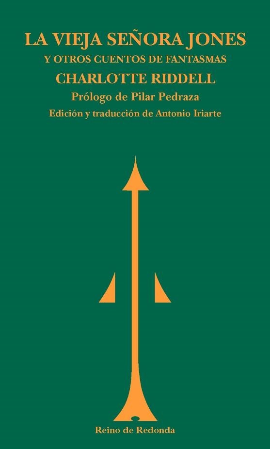 LA VIEJA SEÑORA JONES Y OTROS CUENTOS DE FANTASMAS | 9788494725654 | RIDDELL,CHARLOTTE | Llibreria Geli - Llibreria Online de Girona - Comprar llibres en català i castellà