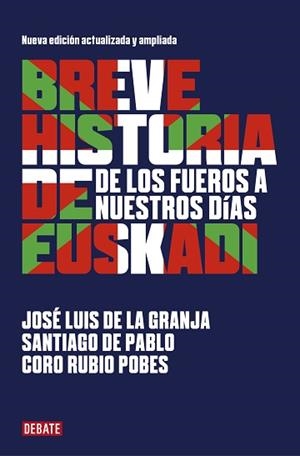 BREVE HISTORIA DE EUSKADI | 9788418006074 | DE PABLO,SANTIAGO/DE LA GRANJA,JOSÉ LUIS | Llibreria Geli - Llibreria Online de Girona - Comprar llibres en català i castellà