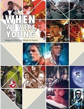 WHEN WE WERE YOUNG.MAGICAL FILMS THAT MADE US DREAM | 9788417557195 | Llibreria Geli - Llibreria Online de Girona - Comprar llibres en català i castellà
