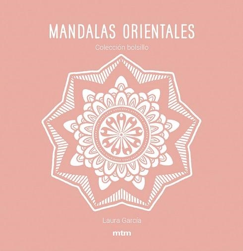 MANDALAS ORIENTALES | 9788417165482 | GARCÍA GARCÍA, LAURA | Llibreria Geli - Llibreria Online de Girona - Comprar llibres en català i castellà