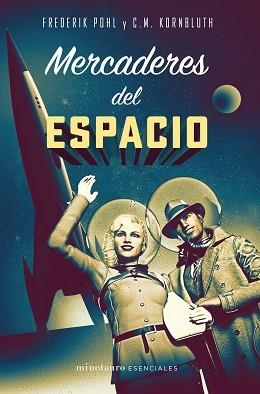 MERCADERES DEL ESPACIO | 9788445006795 | KORNBLUTH, C. M. | Llibreria Geli - Llibreria Online de Girona - Comprar llibres en català i castellà