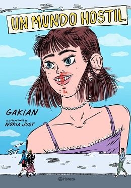 UN MUNDO HOSTIL | 9788408224778 | GAKIAN/JUST, NÚRIA | Libreria Geli - Librería Online de Girona - Comprar libros en catalán y castellano