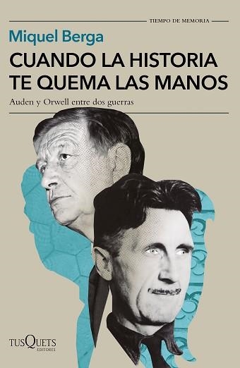 CUANDO LA HISTORIA TE QUEMA LAS MANOS | 9788490668078 | BERGA, MIQUEL | Llibreria Geli - Llibreria Online de Girona - Comprar llibres en català i castellà