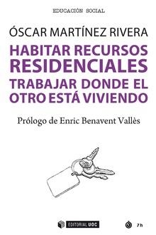 HABITAR RECURSOS RESIDENCIALES | 9788491807230 | MARTÍNEZ RIVERA, ÓSCAR | Libreria Geli - Librería Online de Girona - Comprar libros en catalán y castellano