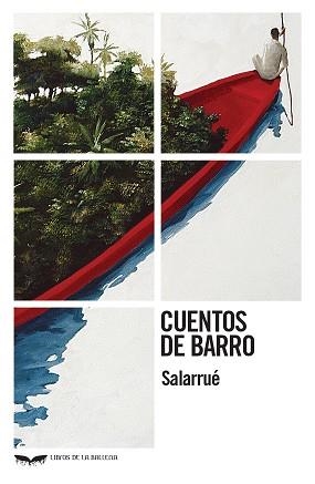 CUENTOS DE BARRO | 9788483447437 | SALARRUÉ/SALAZAR ARRUÉ,SALVADOR | Libreria Geli - Librería Online de Girona - Comprar libros en catalán y castellano