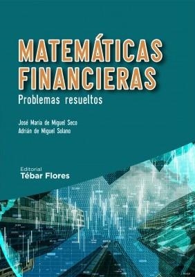 MATEMÁTICAS FINANCIERAS.PROBLEMAS RESUELTOS | 9788473607063 | MIGUEL SECO,JOSÉ MARÍA DE | Llibreria Geli - Llibreria Online de Girona - Comprar llibres en català i castellà