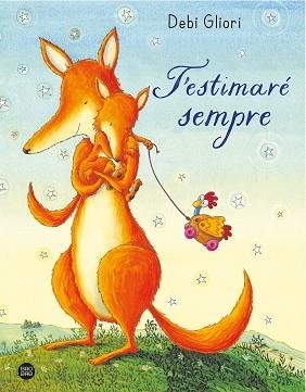 T'ESTIMARÉ SEMPRE | 9788491379096 | GLIORI,DEBI | Libreria Geli - Librería Online de Girona - Comprar libros en catalán y castellano