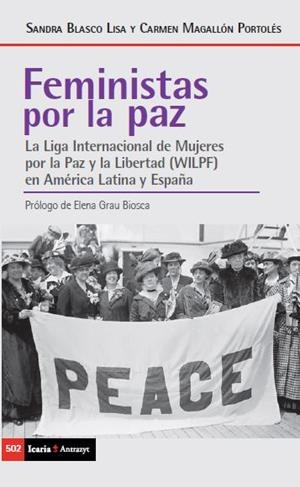FEMINISTAS POR LA PAZ | 9788498889529 | BLASCO LISA,SANDRA | Llibreria Geli - Llibreria Online de Girona - Comprar llibres en català i castellà