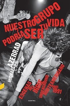 NUESTRO GRUPO PODRÍA SER TU VIDA | 9788418282003 | AZERRAD, MICHAEL | Llibreria Geli - Llibreria Online de Girona - Comprar llibres en català i castellà