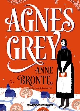 AGNES GREY | 9788418008108 | BRONTË, ANNE | Libreria Geli - Librería Online de Girona - Comprar libros en catalán y castellano