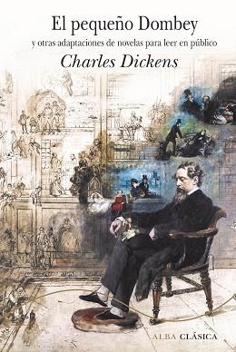 EL PEQUEÑO DOMBEY Y OTRAS ADAPTACIONES DE NOVELAS PARA LEER EN PÚBLICO | 9788490656952 | DICKENS, CHARLES | Llibreria Geli - Llibreria Online de Girona - Comprar llibres en català i castellà