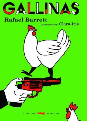 GALLINAS Y OTROS CUENTOS | 9788412079067 | BARRETT, RAFAEL | Llibreria Geli - Llibreria Online de Girona - Comprar llibres en català i castellà
