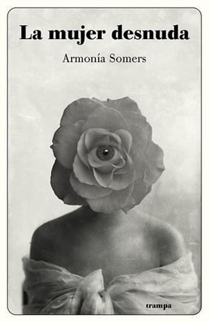 LA MUJER DESNUDA | 9788494914096 | SOMERS, ARMONÍA | Libreria Geli - Librería Online de Girona - Comprar libros en catalán y castellano
