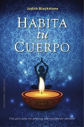 HABITA TU CUERPO | 9788491115731 | BLACKSTONE, JUDITH | Llibreria Geli - Llibreria Online de Girona - Comprar llibres en català i castellà