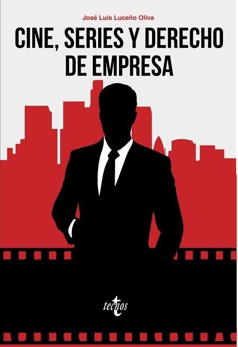 CINE,SERIES Y DERECHO DE EMPRESA | 9788430978847 | LUCEÑO OLIVA, JOSÉ LUIS | Libreria Geli - Librería Online de Girona - Comprar libros en catalán y castellano