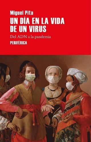 UN DÍA EN LA VIDA DE UN VIRUS | 9788418264559 | PITA, MIGUEL | Libreria Geli - Librería Online de Girona - Comprar libros en catalán y castellano