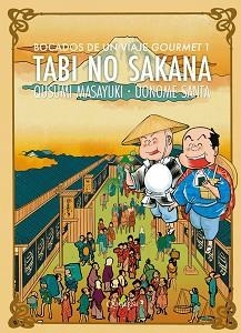 TABI NO SAKANA 1. BOCADOS DE UN VIAJE GOURMET | 9788412106800 | MASAYUKI, QUSUMI | Llibreria Geli - Llibreria Online de Girona - Comprar llibres en català i castellà