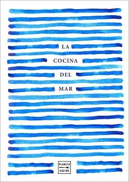 LA COCINA DEL MAR | 9788408220008 |   | Libreria Geli - Librería Online de Girona - Comprar libros en catalán y castellano
