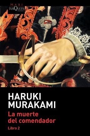 LA MUERTE DEL COMENDADOR(LIBRO 2) | 9788490668139 | MURAKAMI,HARUKI | Libreria Geli - Librería Online de Girona - Comprar libros en catalán y castellano