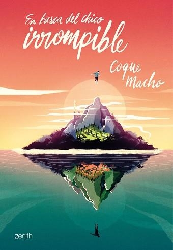 EN BUSCA DEL CHICO IRROMPIBLE | 9788408228059 | MACHO, COQUE | Libreria Geli - Librería Online de Girona - Comprar libros en catalán y castellano