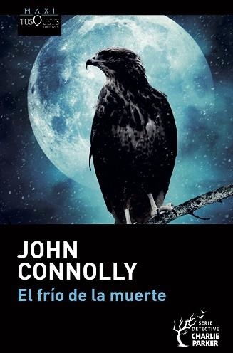 EL FRÍO DE LA MUERTE | 9788490668498 | CONNOLLY,JOHN | Llibreria Geli - Llibreria Online de Girona - Comprar llibres en català i castellà