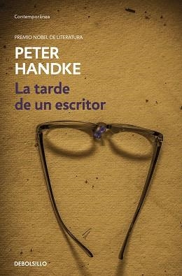 LA TARDE DE UN ESCRITOR | 9788466353298 | HANDKE, PETER | Llibreria Geli - Llibreria Online de Girona - Comprar llibres en català i castellà