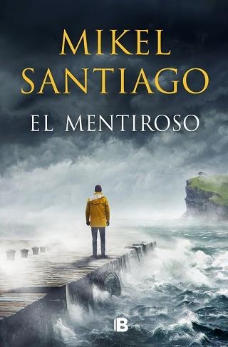 EL MENTIROSO(TRILOGÍA DE ILLUMBE-1) | 9788466667449 | SANTIAGO,MIKEL | Llibreria Geli - Llibreria Online de Girona - Comprar llibres en català i castellà