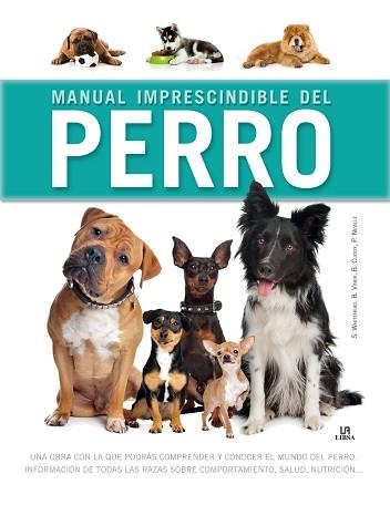 MANUAL IMPRESCINDIBLE DEL PERRO | 9788466234191 | WHITEHEAD,SARAH/CUDDY,BEVERLY/NEVILLE,PETER/VINER,BRADLEY | Libreria Geli - Librería Online de Girona - Comprar libros en catalán y castellano