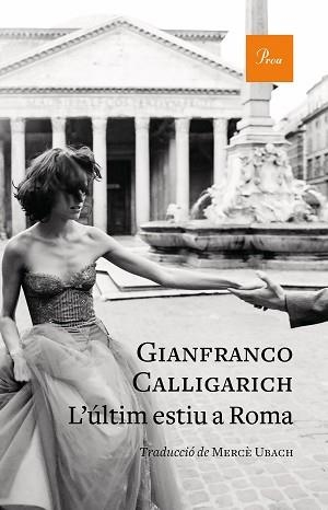 L'ÚLTIM ESTIU A ROMA | 9788475888347 | CALLIGARICH, GIANFRANCO | Llibreria Geli - Llibreria Online de Girona - Comprar llibres en català i castellà