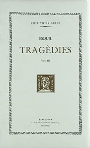 TRAGÈDIES-3(L'ORESTEA) | 9788498590012 | ÈSQUIL | Libreria Geli - Librería Online de Girona - Comprar libros en catalán y castellano