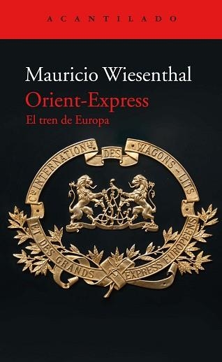 ORIENT-EXPRESS | 9788417902322 | WIESENTHAL GONZÁLEZ, MAURICIO | Libreria Geli - Librería Online de Girona - Comprar libros en catalán y castellano