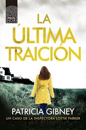 LA ÚLTIMA TRAICIÓN | 9788417333812 | GIBNEY, PATRICIA | Llibreria Geli - Llibreria Online de Girona - Comprar llibres en català i castellà