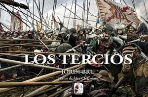 LOS TERCIOS | 9788412079876 | BRU,JORDI/CLARAMUNT,ALEX | Llibreria Geli - Llibreria Online de Girona - Comprar llibres en català i castellà