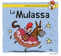 LA MULASSA | 9788490349687 | ROIG PRADES, ROGER | Libreria Geli - Librería Online de Girona - Comprar libros en catalán y castellano