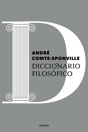 DICCIONARIO FILOSÓFICO | 9788449336973 | COMTE-SPONVILLE,ANDRÉ | Libreria Geli - Librería Online de Girona - Comprar libros en catalán y castellano