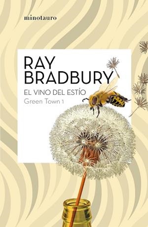 EL VINO DEL ESTÍO(GREEN TOWN 1) | 9788445007464 | BRADBURY,RAY | Libreria Geli - Librería Online de Girona - Comprar libros en catalán y castellano
