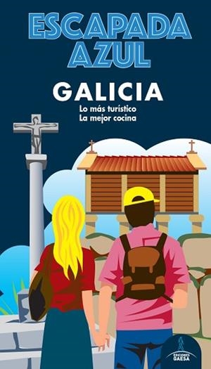 GALICIA(ESCAPADA AZUL.EDICIÓN 2020) | 9788418343018 | GARCÍA, JESÚS | Libreria Geli - Librería Online de Girona - Comprar libros en catalán y castellano