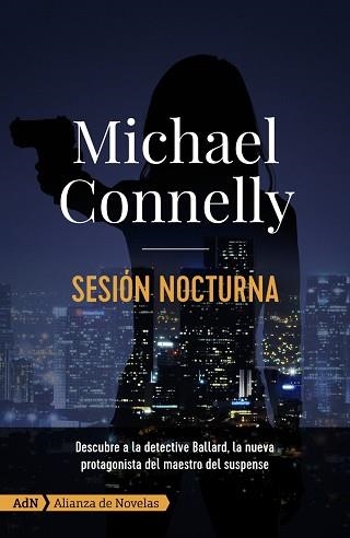 SESIÓN NOCTURNA  | 9788413620282 | CONNELLY, MICHAEL | Libreria Geli - Librería Online de Girona - Comprar libros en catalán y castellano