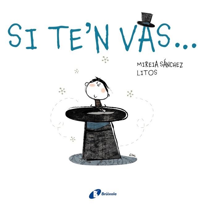 SI TE'N VAS | 9788499063355 | SÁNCHEZ, MIREIA | Llibreria Geli - Llibreria Online de Girona - Comprar llibres en català i castellà