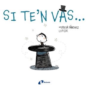 SI TE'N VAS | 9788499063355 | SÁNCHEZ, MIREIA | Llibreria Geli - Llibreria Online de Girona - Comprar llibres en català i castellà