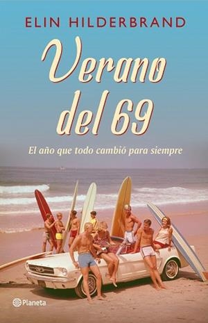 VERANO DEL 69 | 9788408230038 | HILDERBRAND,ELIN | Llibreria Geli - Llibreria Online de Girona - Comprar llibres en català i castellà