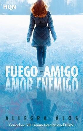 FUEGO AMIGO,AMOR ENEMIGO | 9788413289366 | ÁLOS,ALLEGRA | Llibreria Geli - Llibreria Online de Girona - Comprar llibres en català i castellà