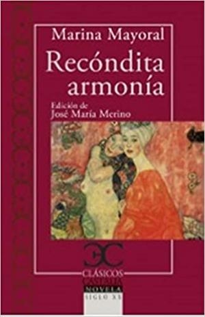 RECÓNDITA ARMONÍA | 9788497408387 | MAYORAL,MARINA | Llibreria Geli - Llibreria Online de Girona - Comprar llibres en català i castellà