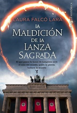 LA MALDICIÓN DE LA LANZA SAGRADA | 9788491647584 | FALCÓ LARA,LAURA | Libreria Geli - Librería Online de Girona - Comprar libros en catalán y castellano