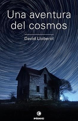 UNA AVENTURA DEL COSMOS | 9788412038828 | LLOBEROL,DAVID | Llibreria Geli - Llibreria Online de Girona - Comprar llibres en català i castellà