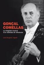 GONÇAL COMELLAS.LA INTEGRITAT MUSICAL D'UN VIOLINISTA DE REFERÈNCIA | 9788415885955 | BRUGÉS AGUSTÍ,LLUÍS | Llibreria Geli - Llibreria Online de Girona - Comprar llibres en català i castellà