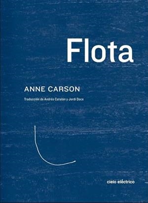 FLOTA | 9788412083309 | CARSON, ANNE | Llibreria Geli - Llibreria Online de Girona - Comprar llibres en català i castellà