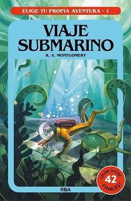 VIAJE SUBMARINO(ELIGE TU PROPIA AVENTURA-1) | 9788427299566 | MONTGOMERY R.A. | Libreria Geli - Librería Online de Girona - Comprar libros en catalán y castellano