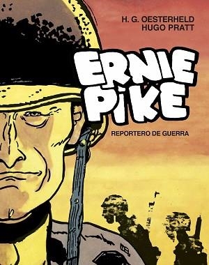 ERNIE PIKE.REPORTERO DE GUERRA(EDICIÓN INTEGRAL) | 9788467940848 | OESTERHELD,H.G. | Llibreria Geli - Llibreria Online de Girona - Comprar llibres en català i castellà