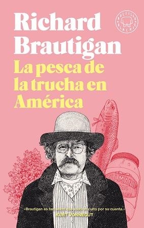 LA PESCA DE LA TRUCHA EN AMÉRICA | 9788418187483 | BRAUTIGAN,RICHARD | Libreria Geli - Librería Online de Girona - Comprar libros en catalán y castellano
